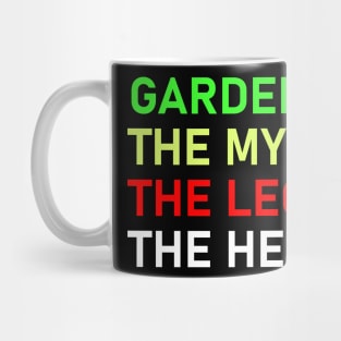 Gardener Funny Mug